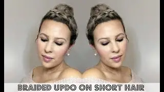 Easy Braided Updo on Short or Long Hair