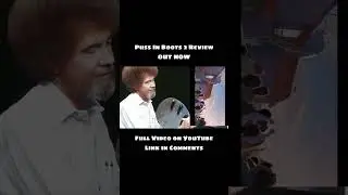 Bob Ross Made Puss in Boots 2 