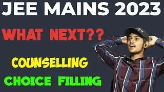 Jee mains 2023 choice filling|jee mains 2023 counselling process|josaa counselling #jee #josaa2023