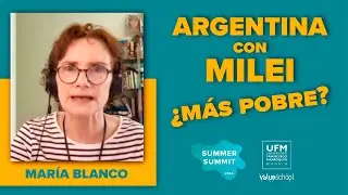 🤔 ¿Está empobreciendo MILEI a ARGENTINA? | María Blanco | Value School Summer Summit 2024 🌴