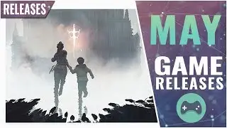 7 NEW Upcoming Game Releases to Anticipate in May 2019 | A Plague Tale, Team Sonic Racing & More!