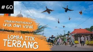 ITIK TERBANG, HIBURAN UNIK MASYARAKAT SIKABU-KABU