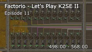 Factorio - Let's Play K2SE II Episode 11