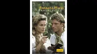 Hardy Krüger Junior und Alexandra Kamp Barbara Wood Traumzeit 2 Melodram DE 2000