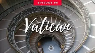 Touring Vatican City | EURO TRIP VLOG EP 8