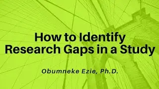 How to Identify Research Gaps in a Study