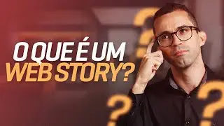 O que é WebStory - Conheça o formato de conteúdo capaz de Gerar milhares de acesso ao seu site
