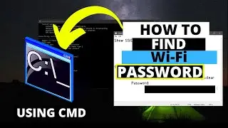 How to Show Wi-Fi Password using CMD | Windows 10/8/7/XP | All Wi-Fi Passwords