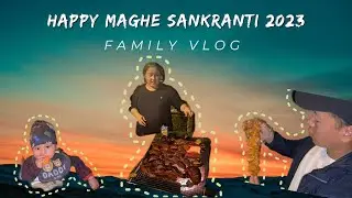 Happy Maghe Sankranti | Nepali Celebration with my Big Family ! #barbecue #nepalivlog