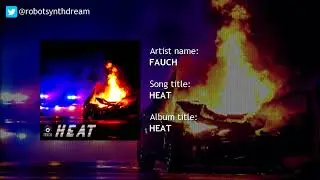 FAUCH 🔻 HEAT [SYNTHWAVE/RETROWAVE]