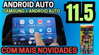 SAMSUNG + ANDROID AUTO 11.5