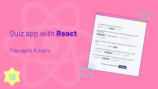 Build quiz app with React #16 - Play again & outro