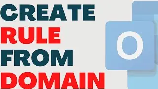 Outlook Rule From Domain [How to Create]