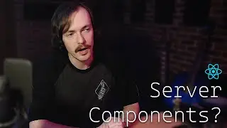 React Server Components - Initial Thoughts
