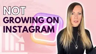 Not Growing on Instagram in 2022? - Here’s Why and How to FIX it!