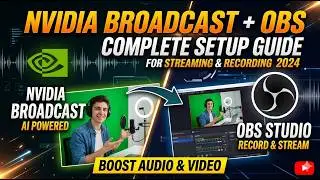 NVIDIA Broadcast + OBS Setup Guide