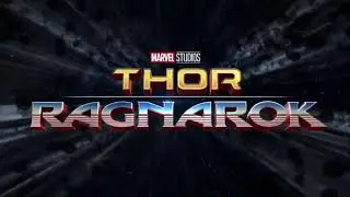 Thor : Ragnarok Title ||  Motion