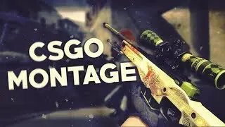Csgo Montage || 