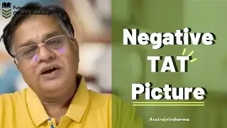SSB: Negative TAT Picture- How to write story | Guidance by Col Rajvir Sharma