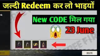 FREE FIRE REDEEM CODE TODAY 23 JUNE || free fire redeem code