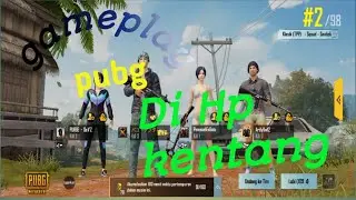 gameplay pubg di hp kentang auto gak jelas wkwkk