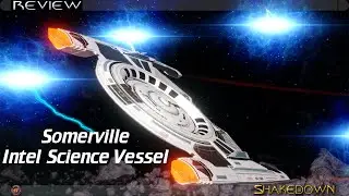 Somerville Intel Science Vessel [T6] | Shakedown | Star Trek Online