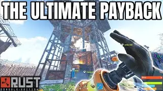 The Ultimate Payback - Rust Console Edition