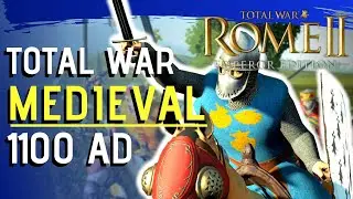 MEDIEVAL 1100 AD! : France - Total War: Rome 2 Medieval 1100 AD Campaign