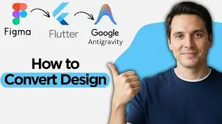 How to Convert Figma Design to Flutter App Using Google AntiGravity (2026 Step by Step Guide)