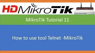 How to use tool Telnet  MikroTik