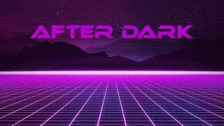 After Dark❤
