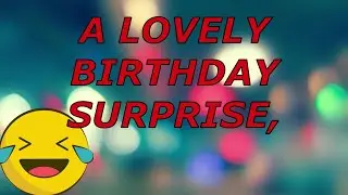 🎂 A Special Birthday GIFT!