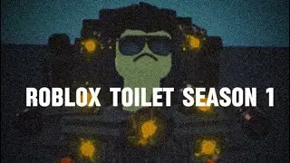 Roblox toilet season 1 extra scenes ￼