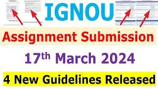 😍 IGNOU Assignment Submission 4 New Guidelines Released For June 2024 Exam |