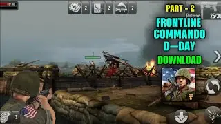 HOW TO DOWNLOAD FRONTLINE COMMANDO D-DAY in Android Phones  | D-DAY game download Part -2
