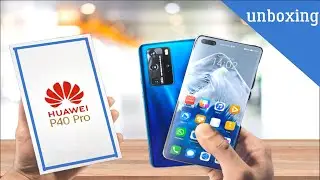 Huawei P40 Pro Unboxing - The Best Camera Ever build and design 2020?
