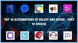 Select and Speak - Text to Speech | Top 23 Alternatives of Select and Speak - Text to Speech