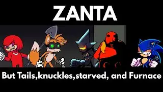 Fnf Christmas Special Cover: STARVED (ZANTA but it's Tails, Knuckles, Furnace, and Starved)