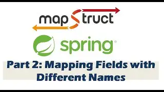Field Mapping with MapStruct Spring Boot: Handling Different Names Like a Pro!