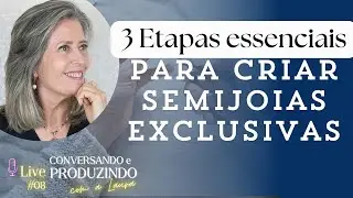 3 etapas para criar semijoias Exclusivas