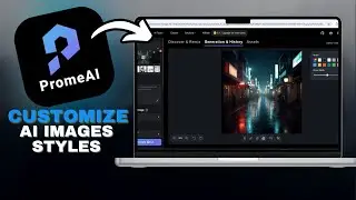 How to CUSTOMIZE AI Image Styles for ULTRA-REALISTIC Results with Prome AI in SECONDS!