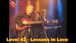 Level 42 -  Lessons In Love  -  (SOM ESTÉREO)