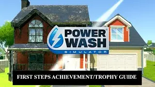 Καθαρίζουμε τις πέτρες στο PowerWash Simulator (First Steps Achievement/Trophy Guide)