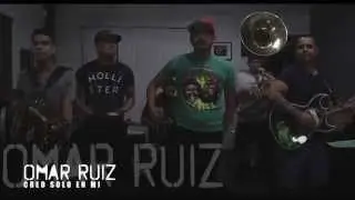 Omar Ruiz Y La Cosa Nostra (En Vivo) - Creo Solo En Mi