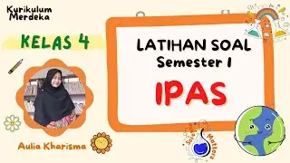 Latihan Soal Ulangan Sumatif IPAS Kelas 4 Kurikulum Merdeka
