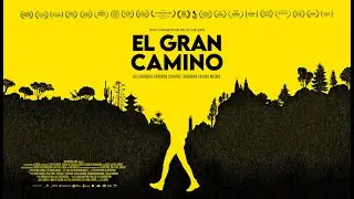 DOCUMENTAL EL GRAN CAMINO (THE GREAT WAY) - ESTRENO 25 DE JUNIO EN CINES - TRAILER OFICIAL