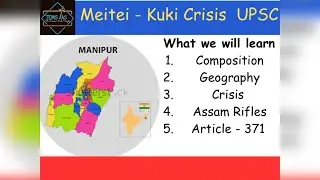 Meitei - Kuki Crisis explained