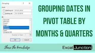 GROUPING DATES in PivotTable by Months & Quarters | ExcelJunction.com