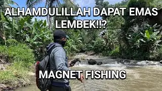 MAHNET FISHING || keberuntungan tak terduga