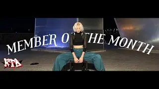 [KTD OFFICIAL] Member Of The Month *Erin* | River - Bishop Briggs Choreographed by Monroe Lee